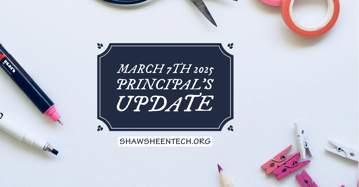  Principal's Update: Friday, March 7th 2025